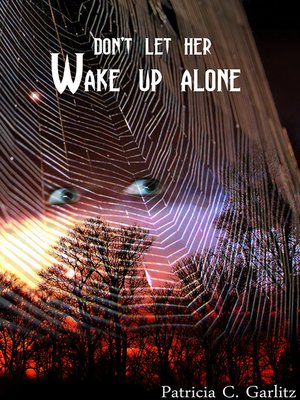cover image of Don't Let Her Wake Up Alone